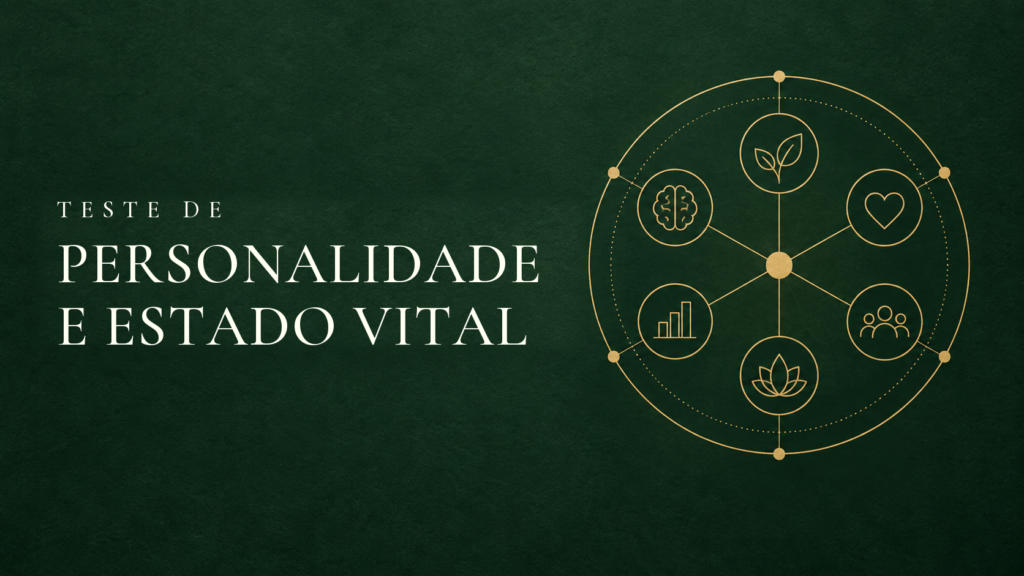 Teste de Personalidade e Estado Vital